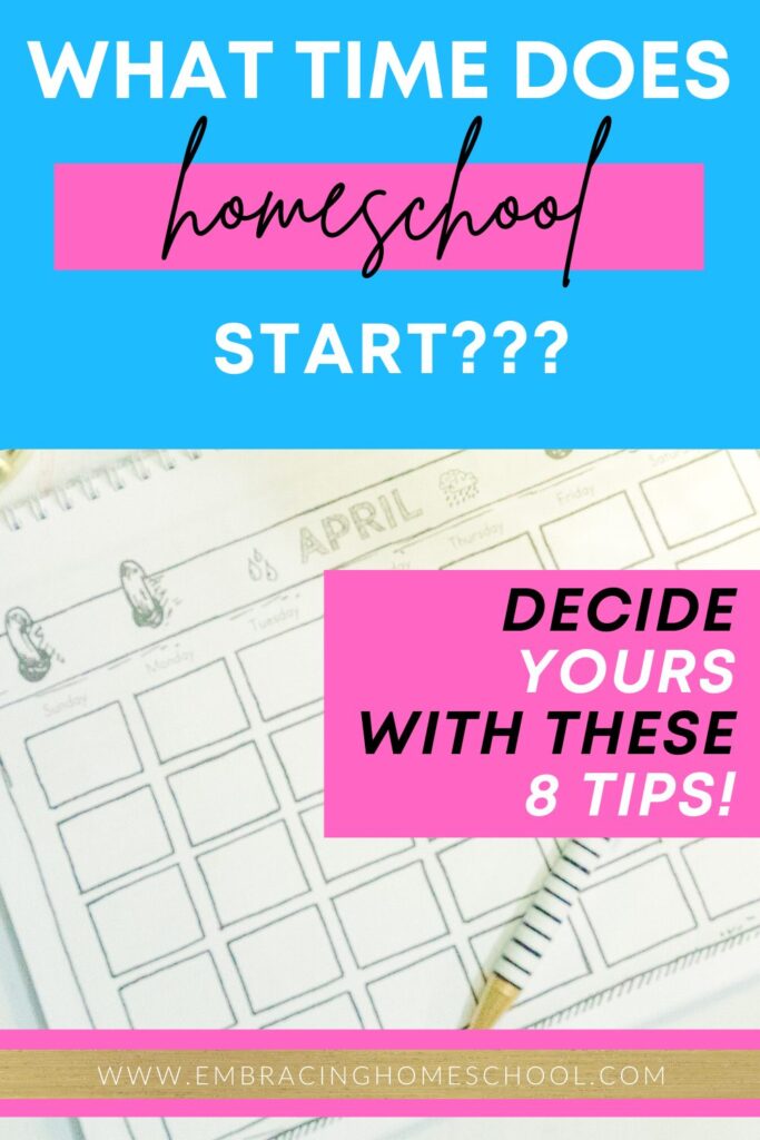 what time to start homeschool?
