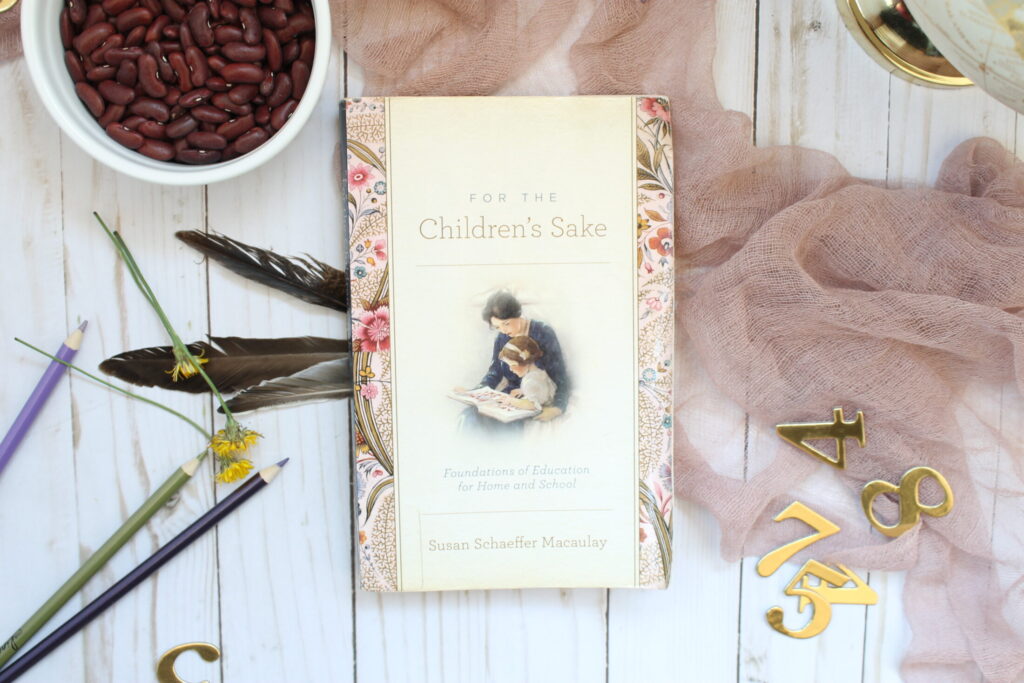 for the children's sake book. How this changed my outlook on homeschooling
